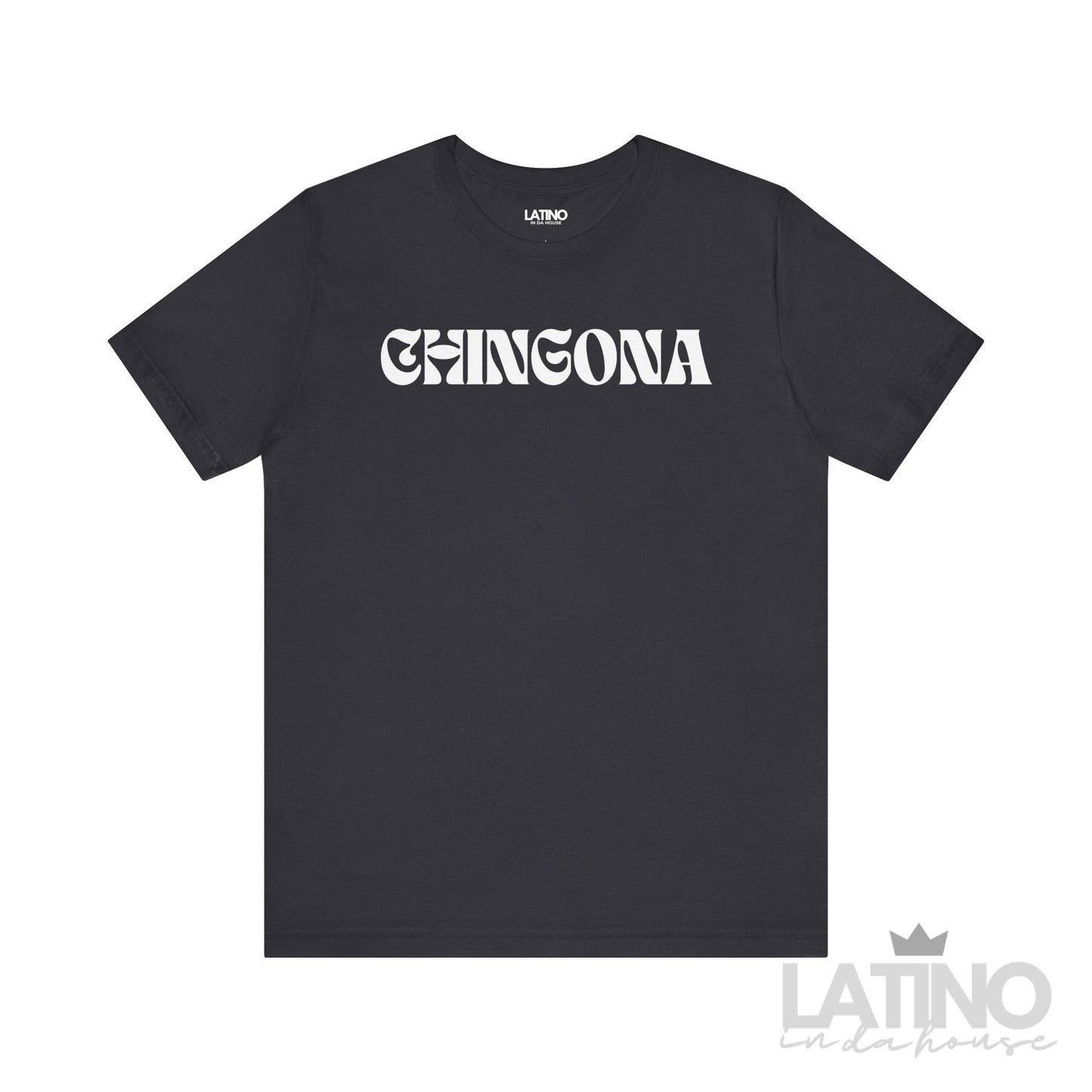 Chingona T-shirt with bold white retro lettering on dark grey fabric LatinoInDaHouse 