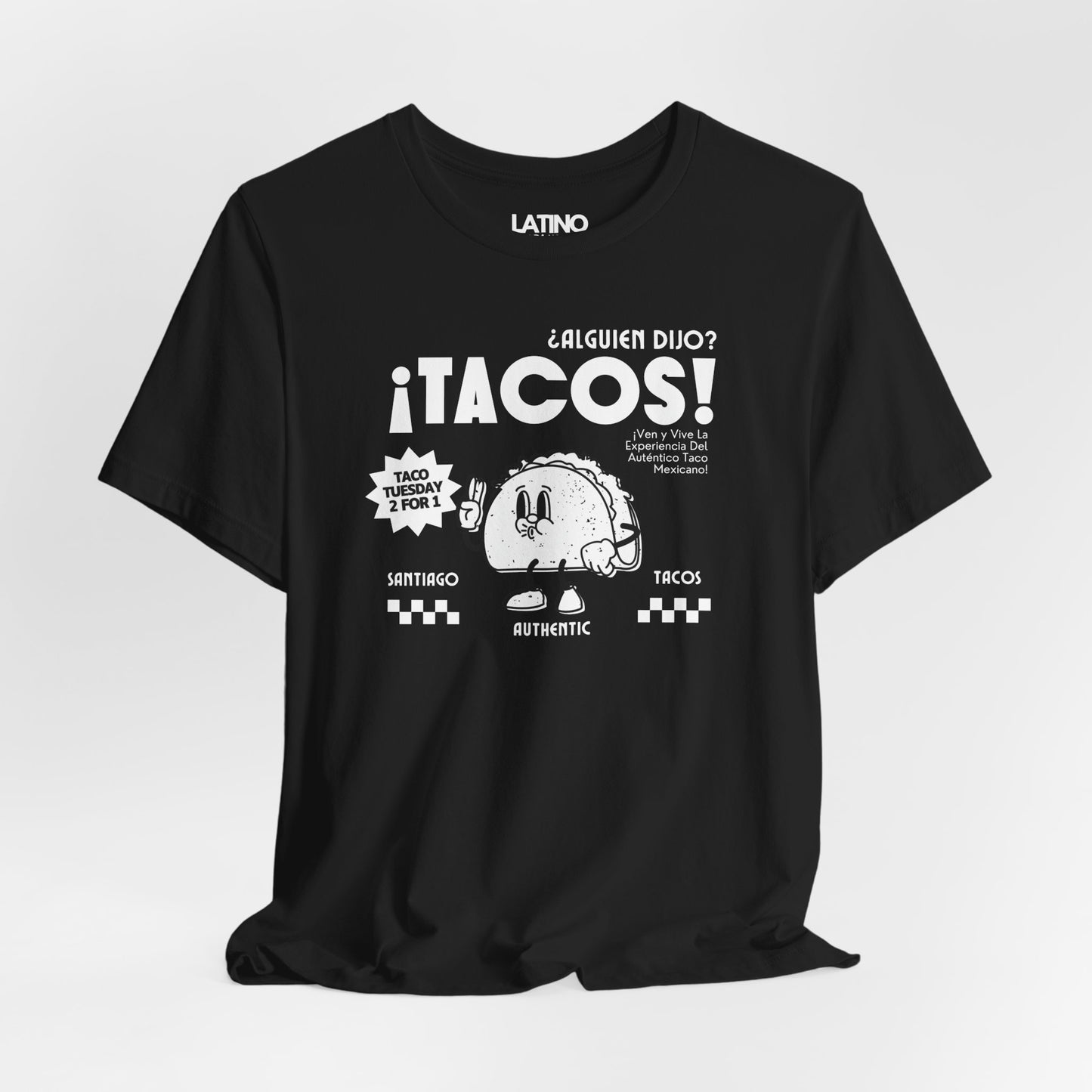 Close Up ¿Alguien Dijo Tacos? T-Shirt in black - vintage taco shop design with cartoon taco character, perfect for Latino foodie fans. Latino In Da House