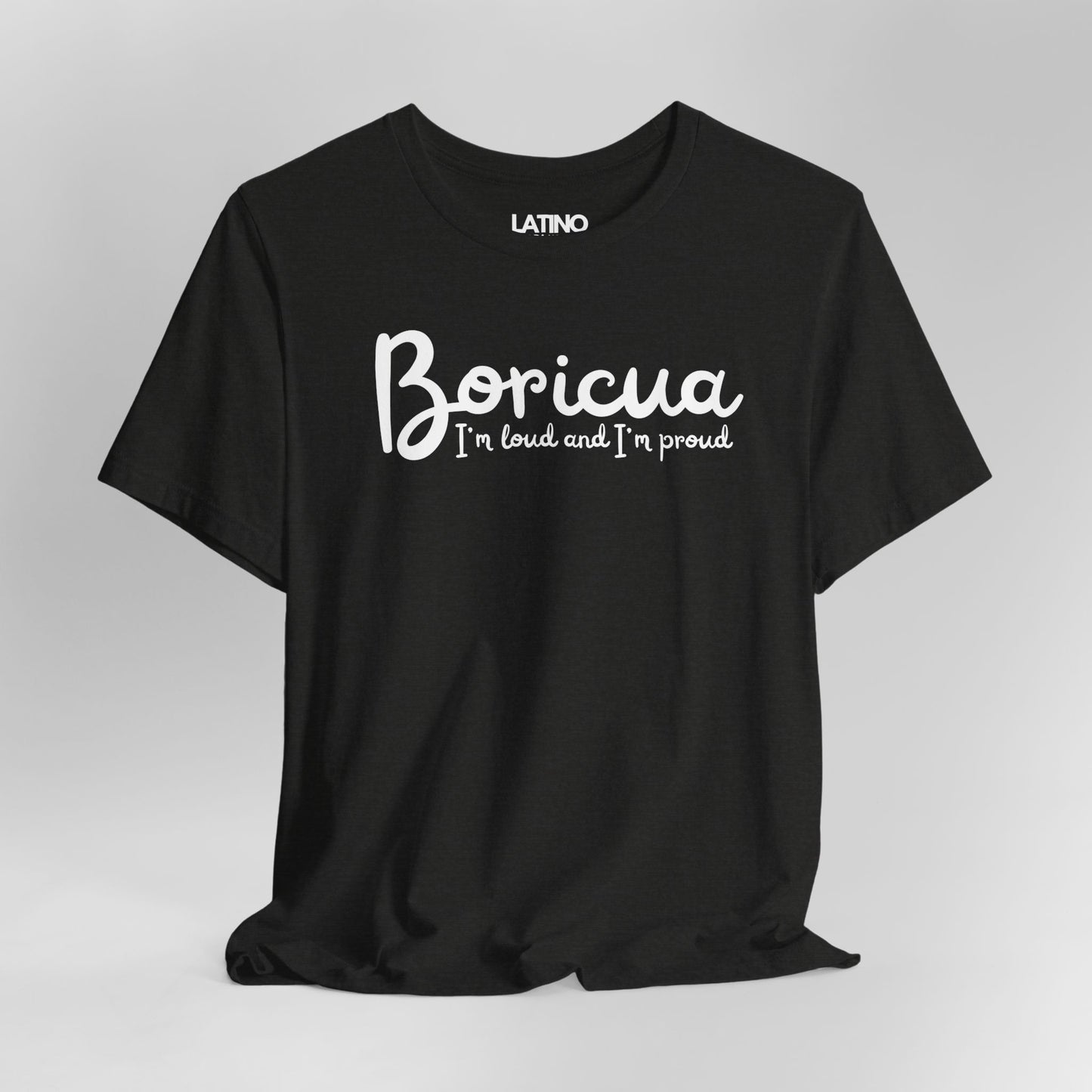 Close Up Black Heather Boricua I'm Loud and I'm Proud' T-shirt with white script text by Latino In Da House.