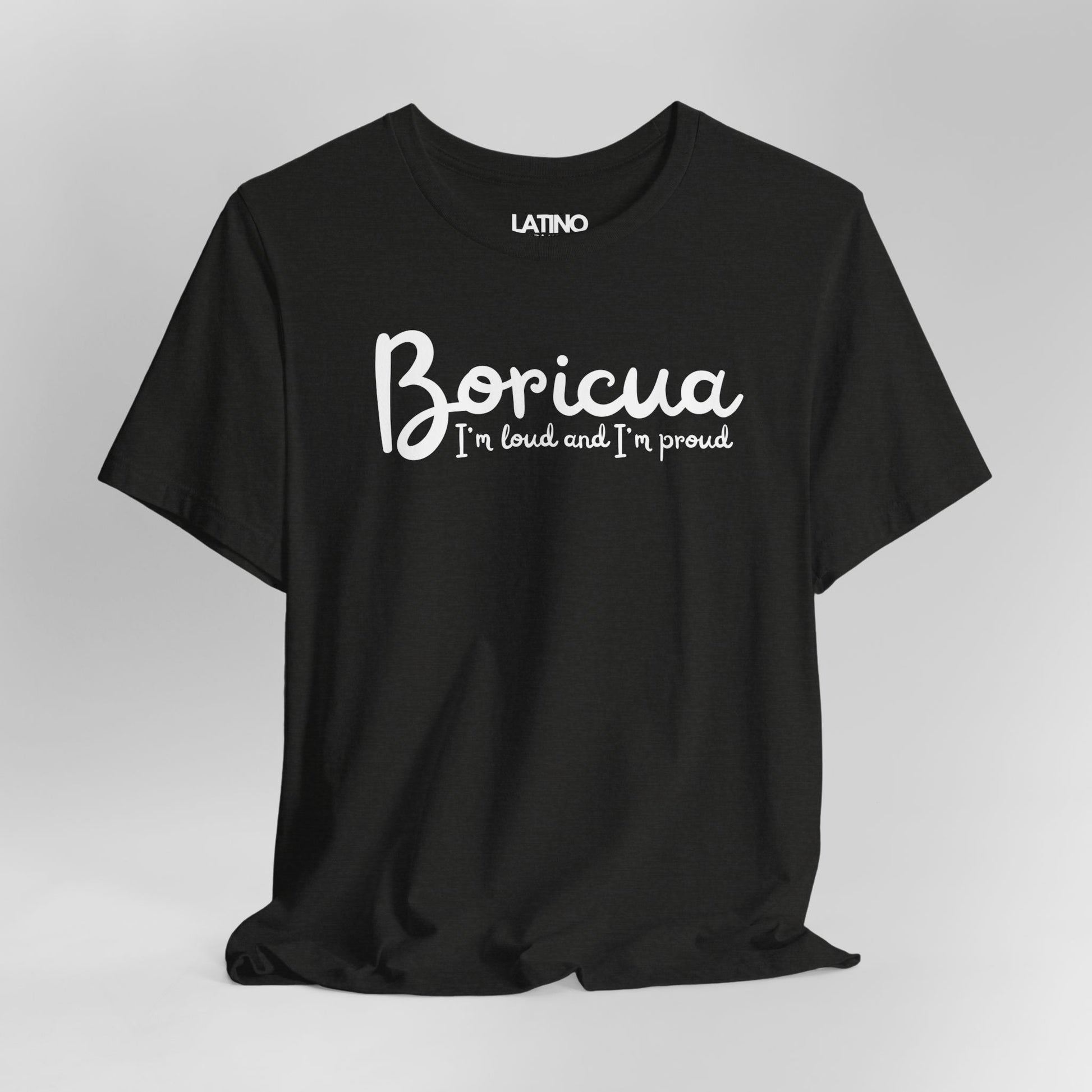 Close Up Black Heather Boricua I'm Loud and I'm Proud' T-shirt with white script text by Latino In Da House.
