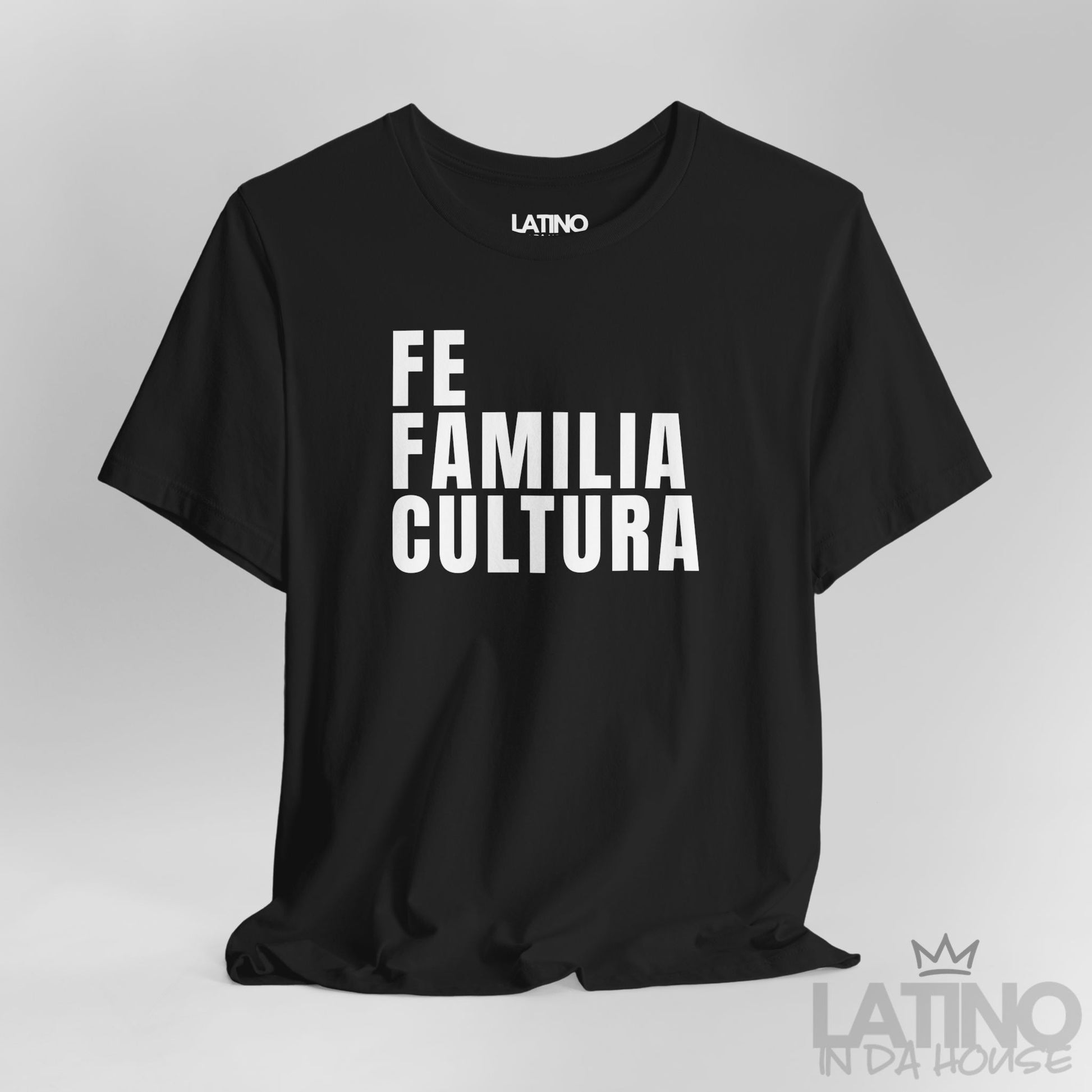 Close Up Black “Fe Familia Cultura” T-Shirt – Latino Faith & Cultura Tee. Latino In Da House 