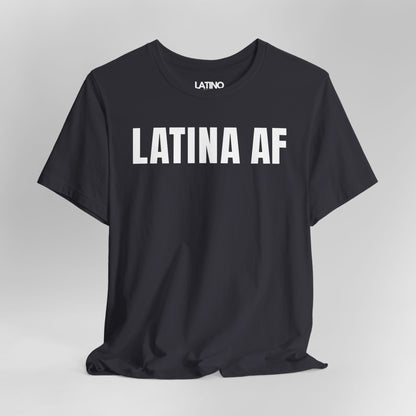 Close Up Latina AF bold dark grey t-shirt. Latino In Da House