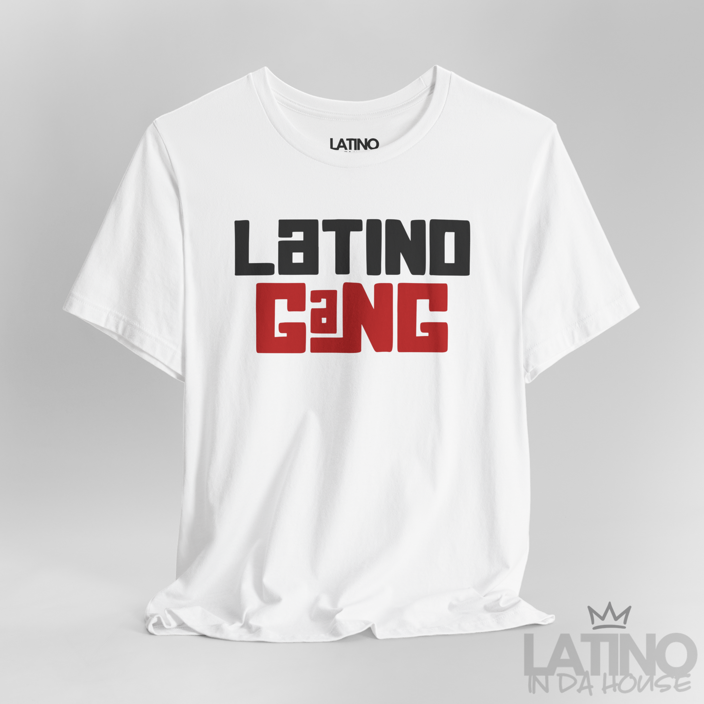 Close Up Latino Gang T-Shirt in white with bold black and red street-style lettering. Latino In Da House 