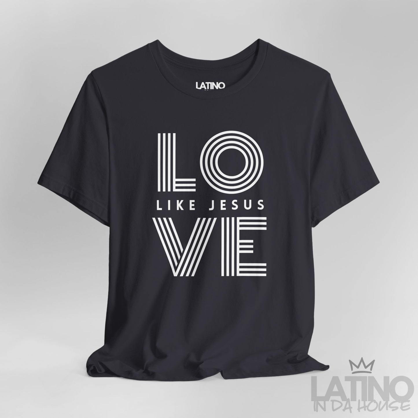 Close Up LOVE Like Jesus t-shirt in dark grey with white retro typograph. Latino In Da House 