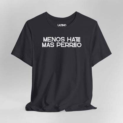 Close Up Dark Grey Menos Hate Más
Perreo T-shirt with bold white text, reggaeton-inspired Latino streetwear.
Latino In Da House