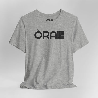 Close Up ORALE T-Shirt in heather grey - bold Latino slang tee with white text, minimalist streetwear design by Latino In Da House.