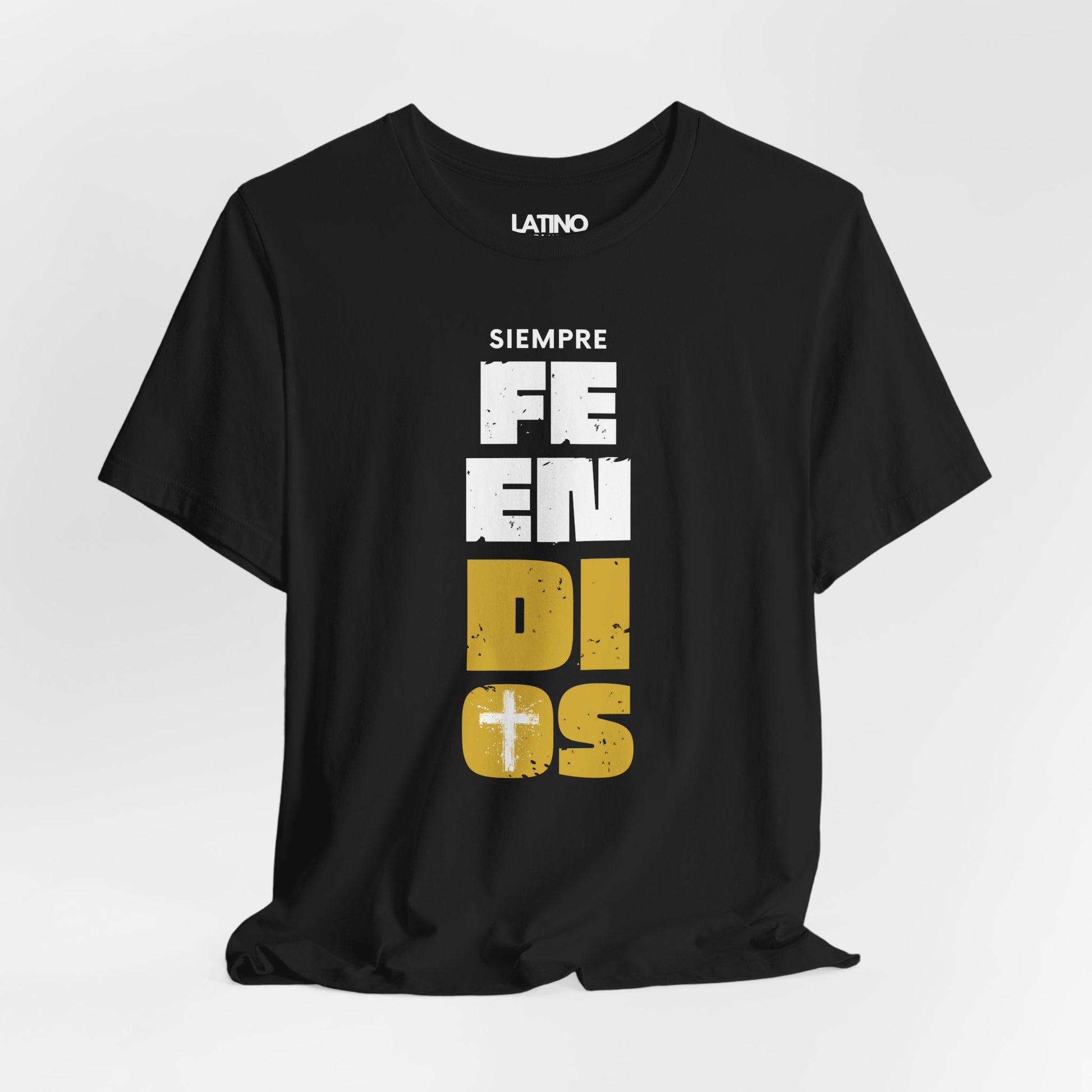 Close-up of Siempre Fe En Dios T-Shirt showing distressed typography and cross detail. Latino In Da House