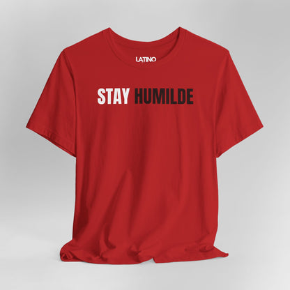 Close Up Red Stay Humilde 1-shirt with white text, minimalist Latino streetwear design promoting humility. Latino In Da
House