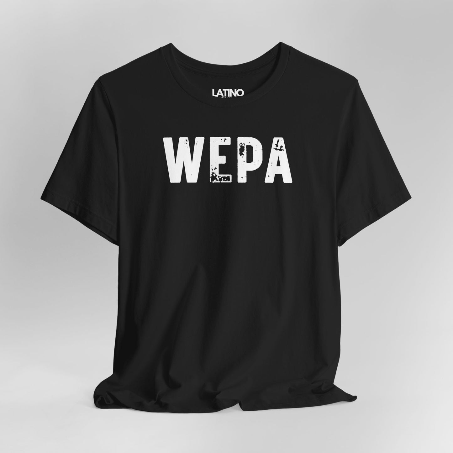 Close Up Black "WEPA" Latino t-shirt with bold white text on clean background - Latino streetwear tee. Latino In Da House