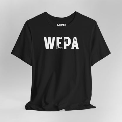 Close Up Black "WEPA" Latino t-shirt with bold white text on clean background - Latino streetwear tee. Latino In Da House