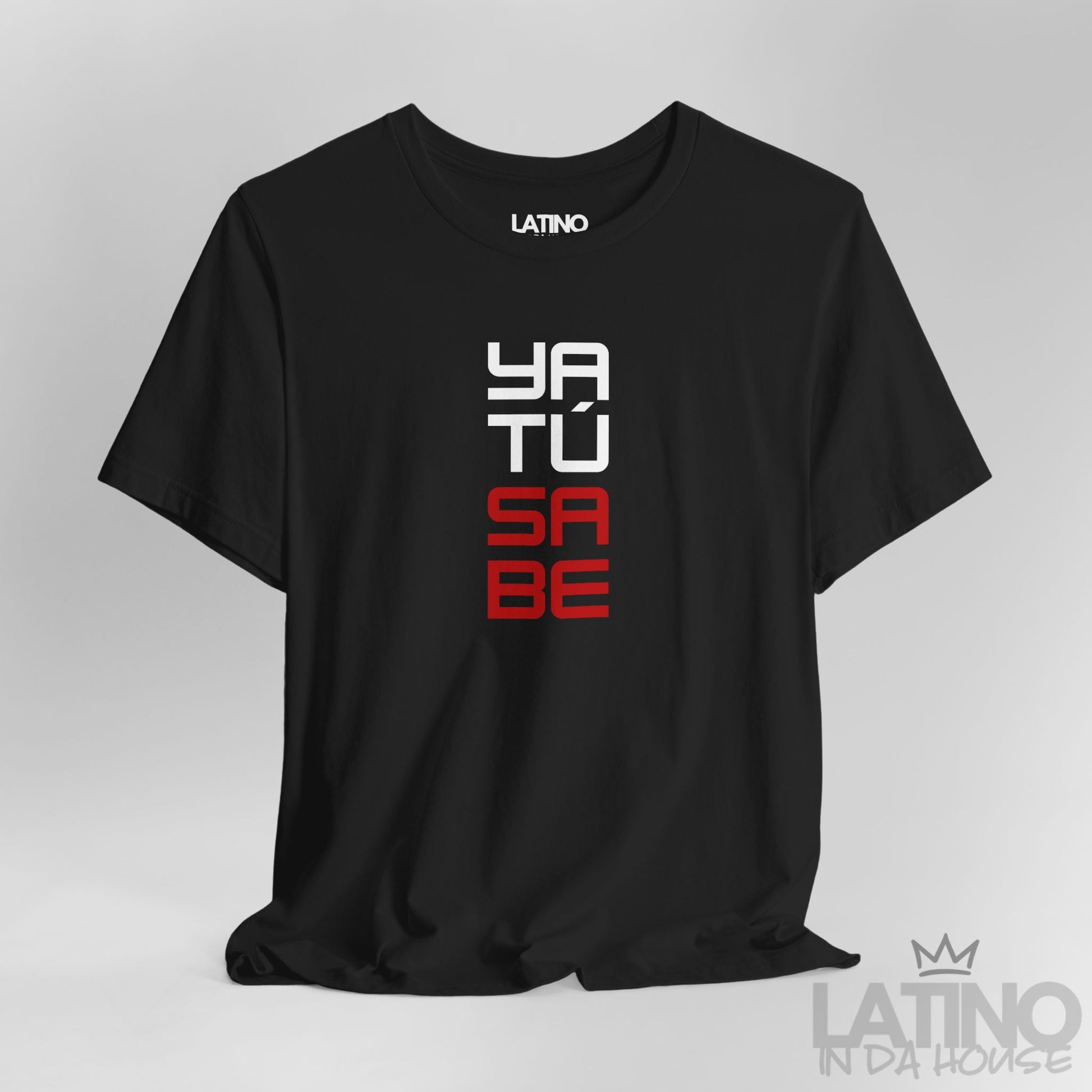 Close Up Black Ya Tú Sabe T-shirt with red and white block text design, bold Latino streetwear statement tee. Latino In Da House