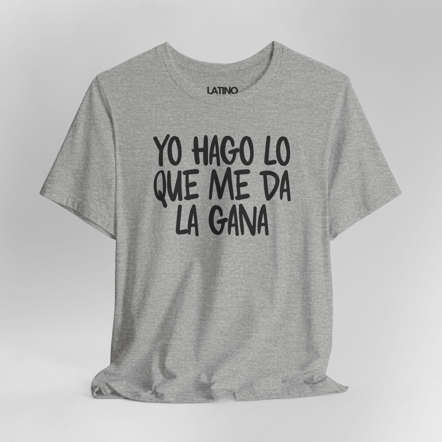 Close Up Heather Grey Yo Hago Lo Que Me Da La Gana T-Shirt - Latino attitude style. Latino In Da House