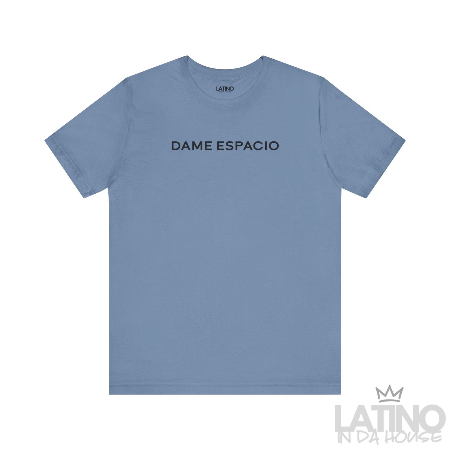 Dame Espacio T-Shirt in Steel Blue – cool and relaxed Latino shirt. Latino In Da House 