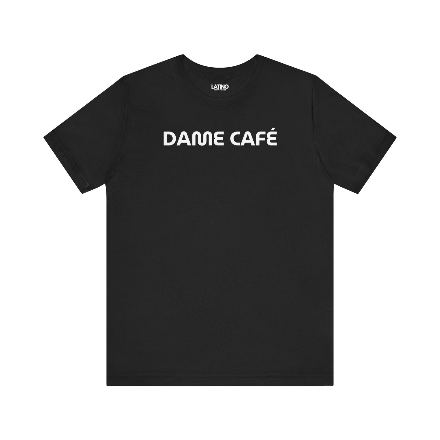 Dame Café T-Shirt in black with minimalist white print - Latino In Da House