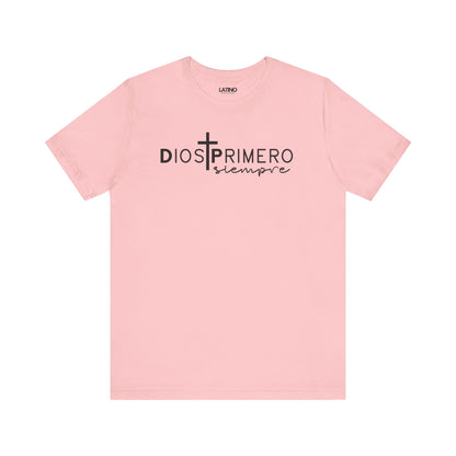 Dios Primero Siempre Cross Latino Faith Pink T-Shirt. Latino In Da House