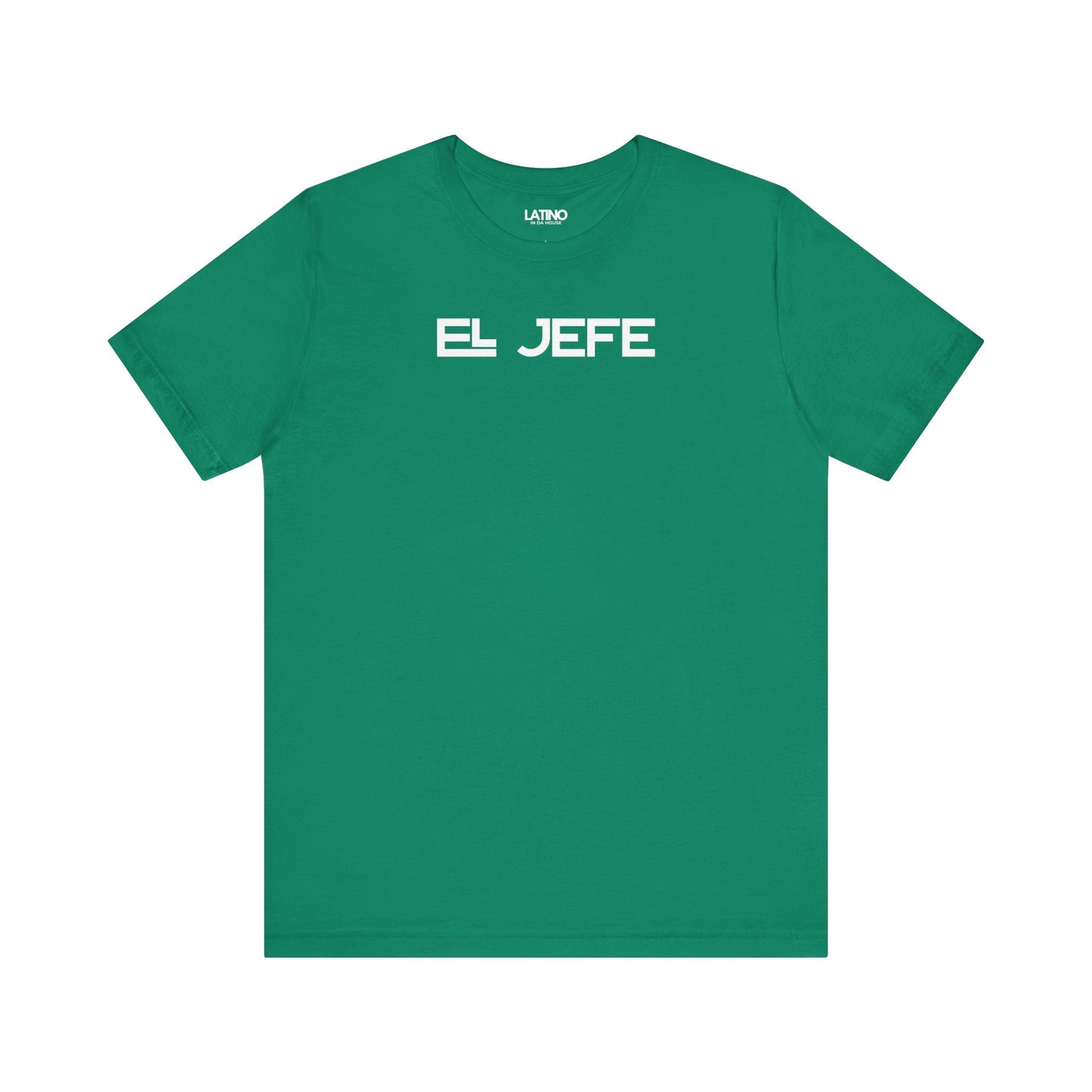 Jefe t-shirt in green with bold white lettering. Latino In Da House