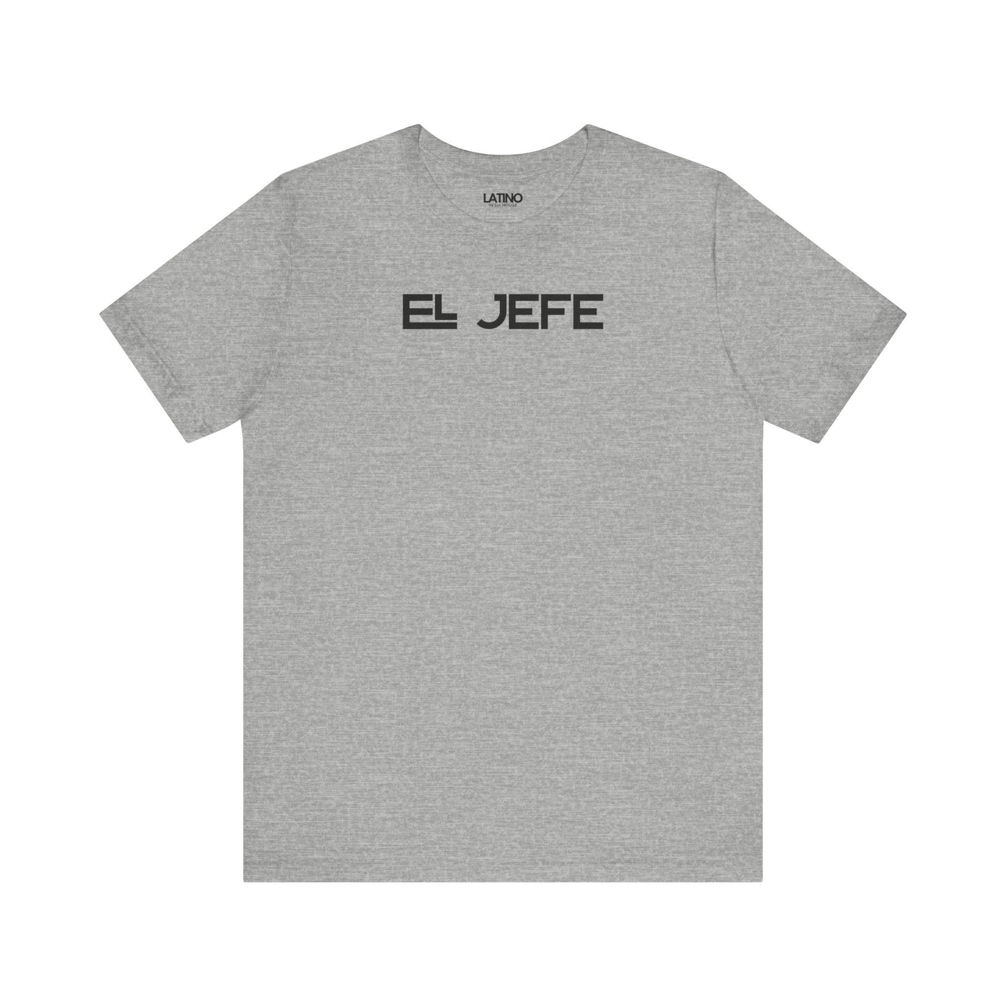 Jefe t-shirt in heather grey with bold black lettering. Latino In Da House