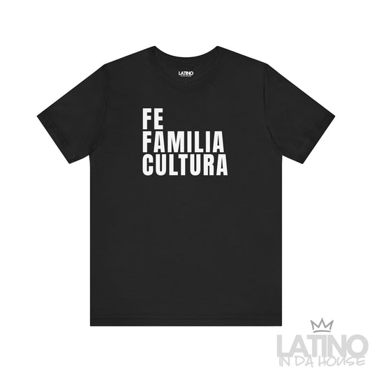 Black “Fe Familia Cultura” T-Shirt – Latino Faith & Cultura Tee. Latino In Da House 