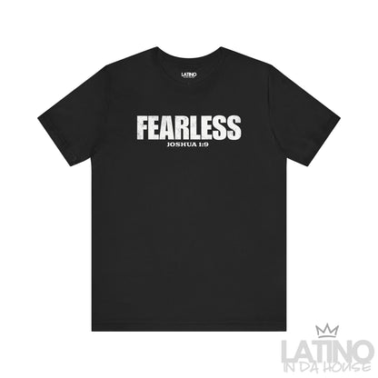 Fearless T-Shirt in black featuring bold white text and Joshua 1:9 faith message. Latino In Da House 