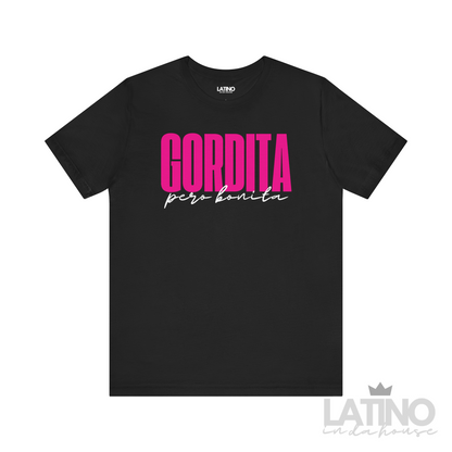 Gordita Pero Bonita T-Shirt in black with bold pink and white text – Latino In Da House apparel