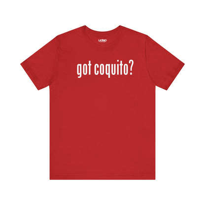 Got Coquito? Boricua Red T-Shirt. Latino In Da House.