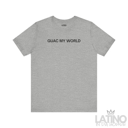 Guac My World T-Shirt in heather grey with black text — stylish and fun guacamole tee. Latino In Da House 