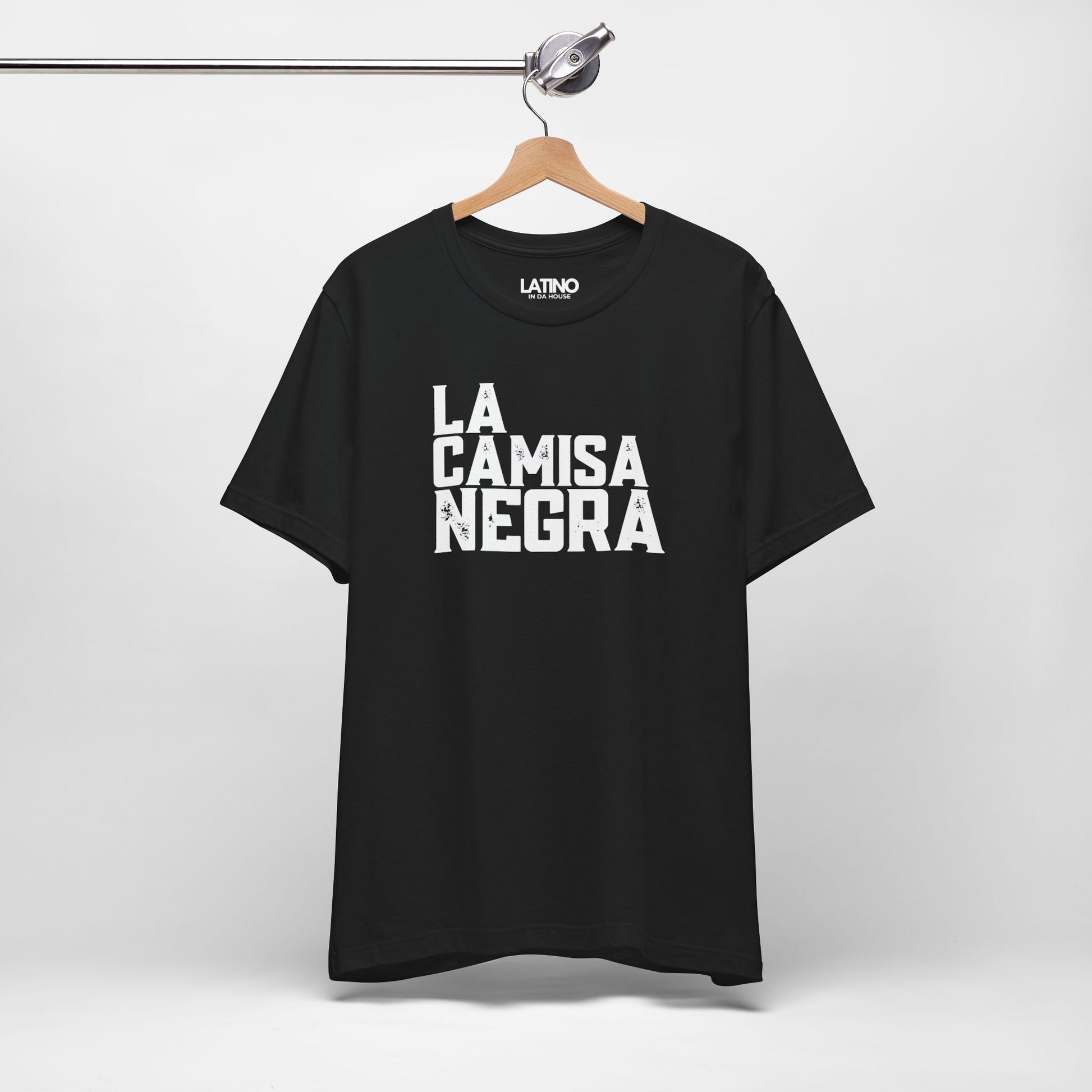 Hanger La Camisa Negra Distressed T-Shirt in black with bold white lettering - Latino In Da House.