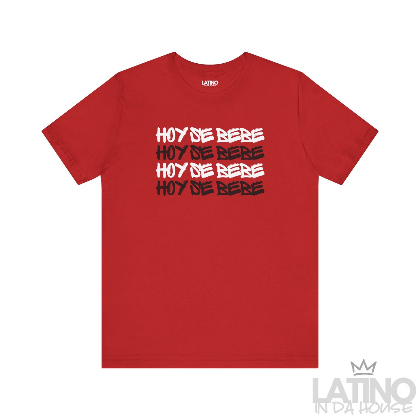 Hoy Se Bebe T-Shirt in Red – Latino party tee with repeating text graphic. Latino In Da House 