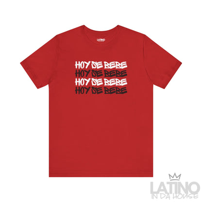 Hoy Se Bebe T-Shirt in Red – Latino party tee with repeating text graphic. Latino In Da House 