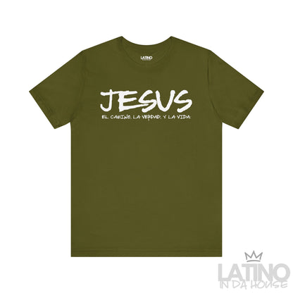 Olive JESÚS t-shirt with white text ‘El Camino, La Verdad, y La Vida. Latino In Da House 