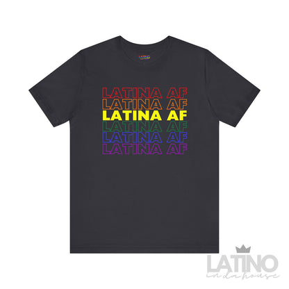 Latina AF Pride T-Shirt in dark grey with rainbow text design celebrating Latina pride and LGBTQ+ support
