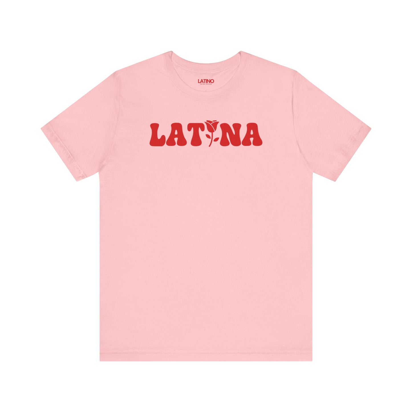 Latina Flor pink with red text t-shirt. Latino In Da House