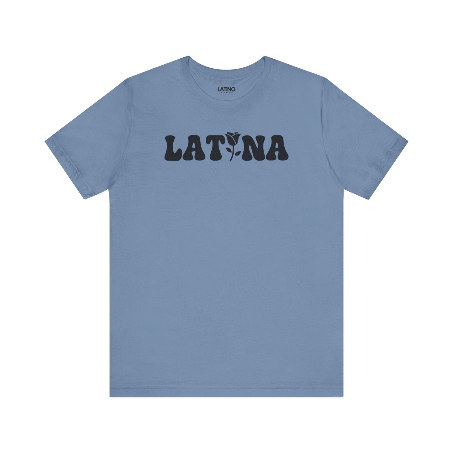Latina Flor steel blue t-shirt. Latino In Da House