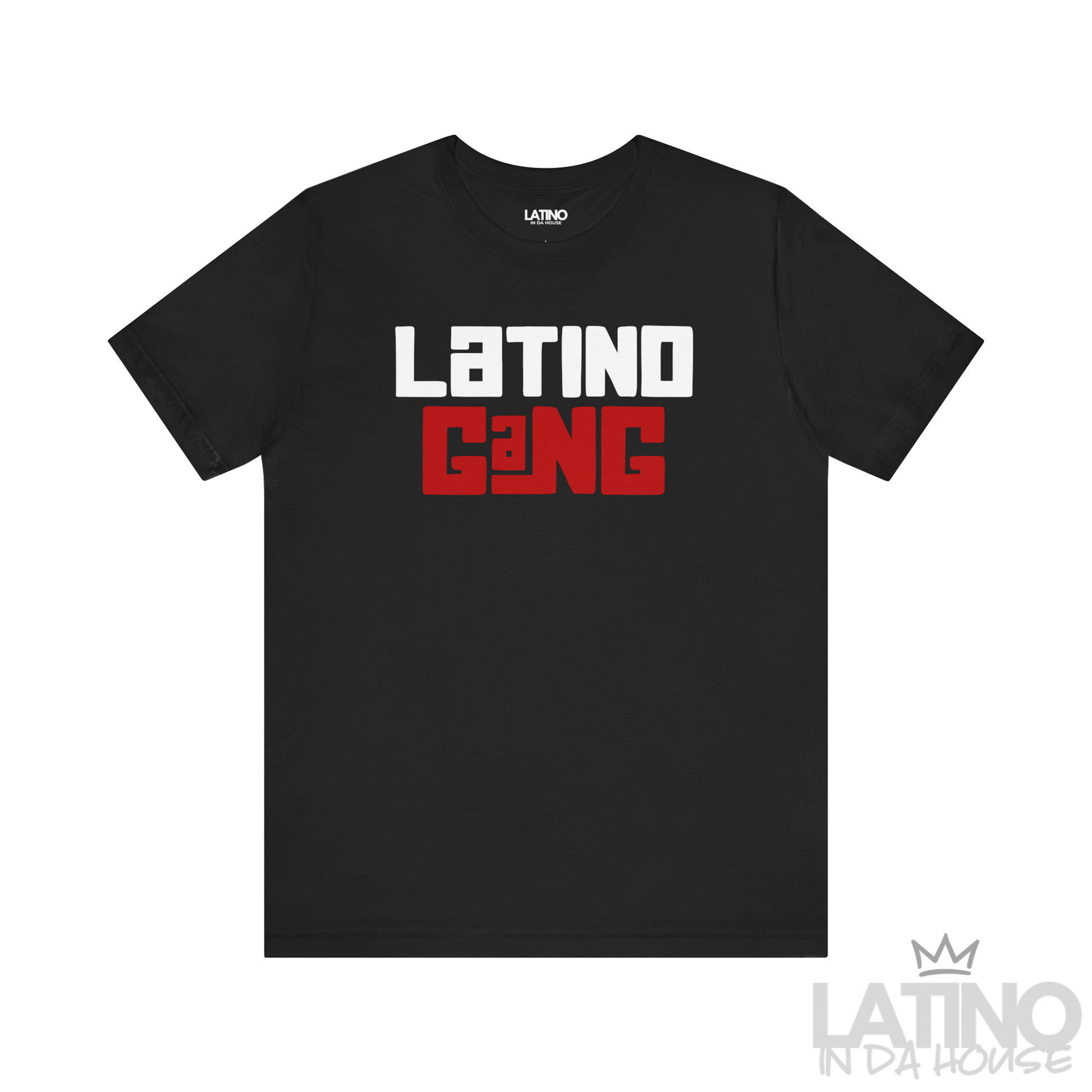Latino Gang T-Shirt in black with bold white and red street-style lettering. Latino In Da House 