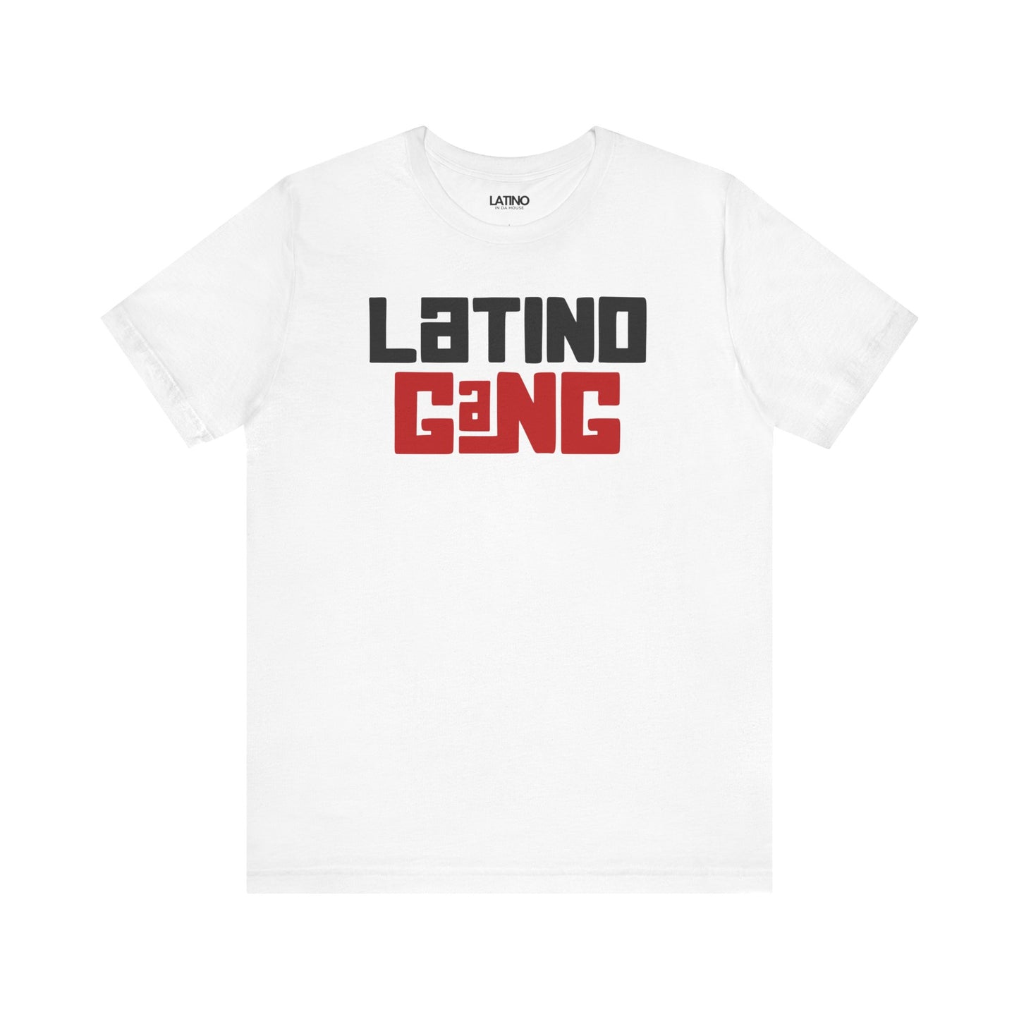 Latino Gang T-Shirt in white with bold white and red street-style lettering. Latino
In Da House