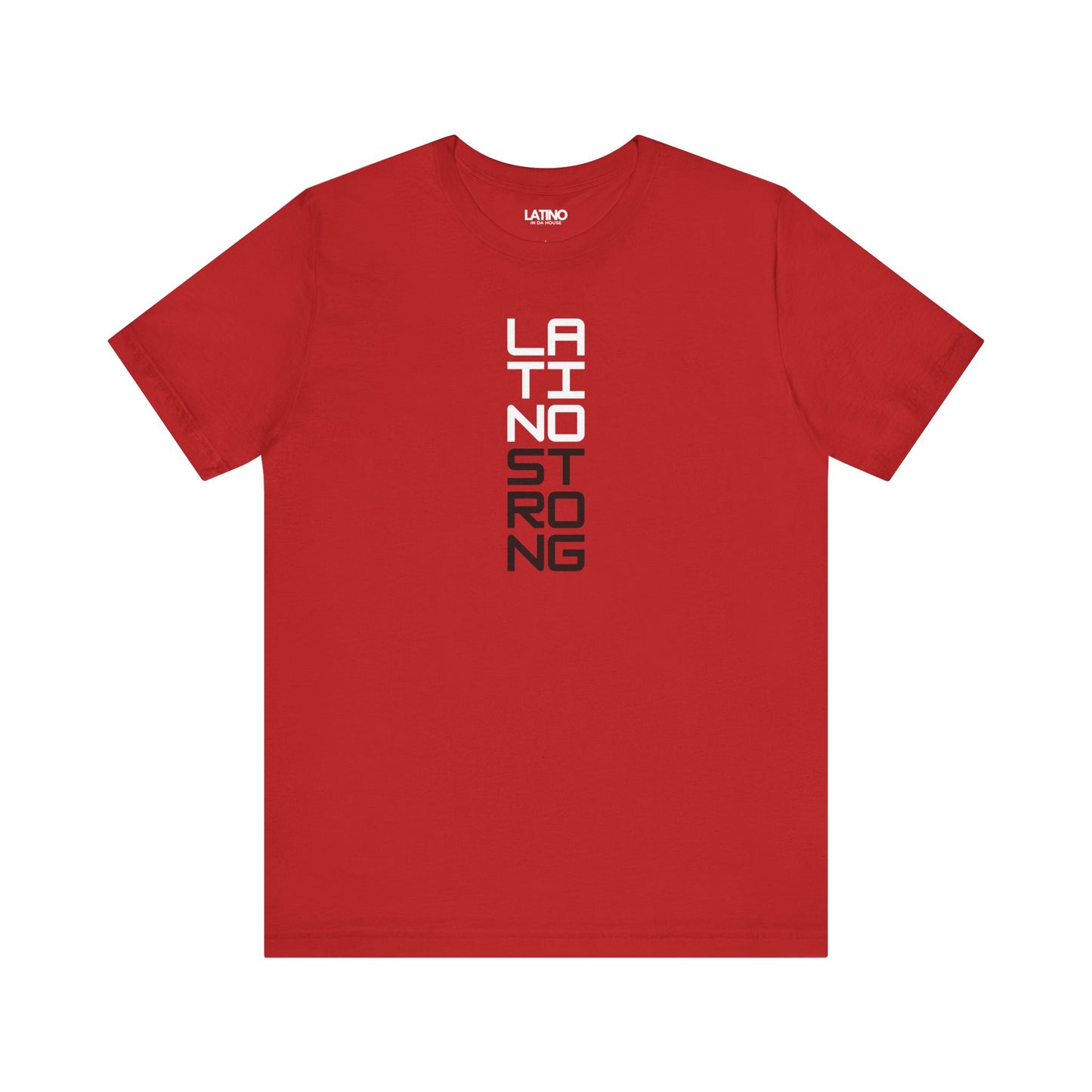 Latino Strong streetwear red t-shirt. Latino
In Da House