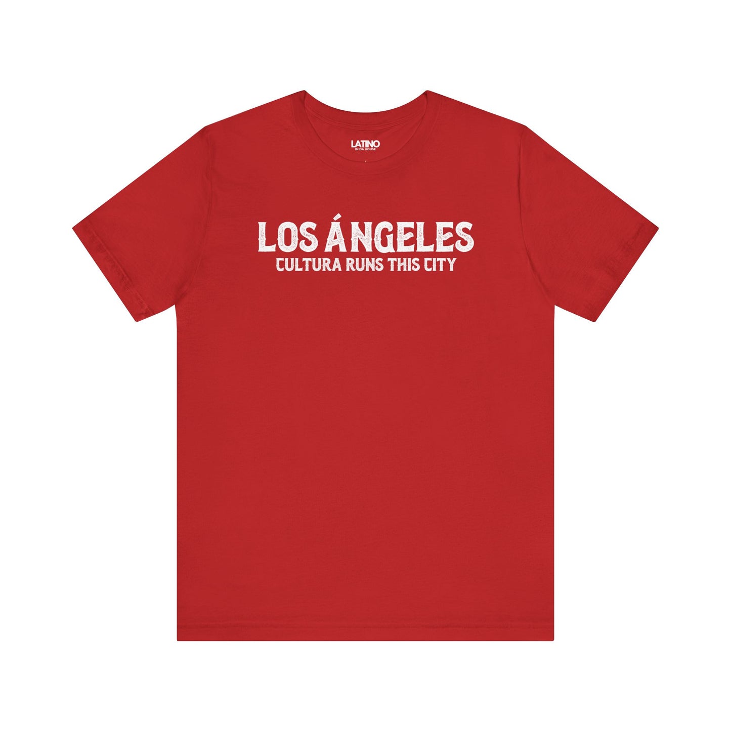 Los Ángeles Cultura Runs This City T-Shirt in vibrant red with white lettering
- Latino pride design. Latino In Da House