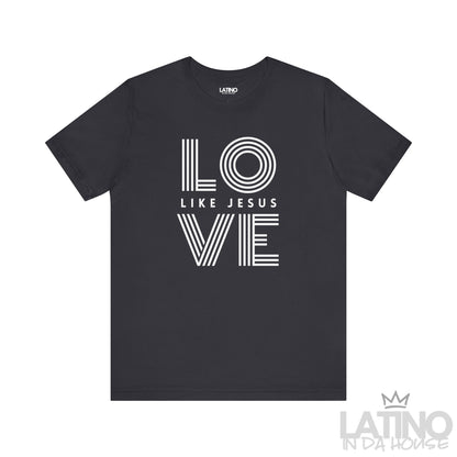LOVE Like Jesus t-shirt in dark grey with white retro typograph. Latino In Da House 