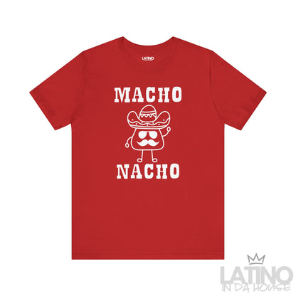 Macho Nacho T-Shirt in red featuring cartoon nacho with sombrero and mustache — funny Latino humor tee. Latino In Da House