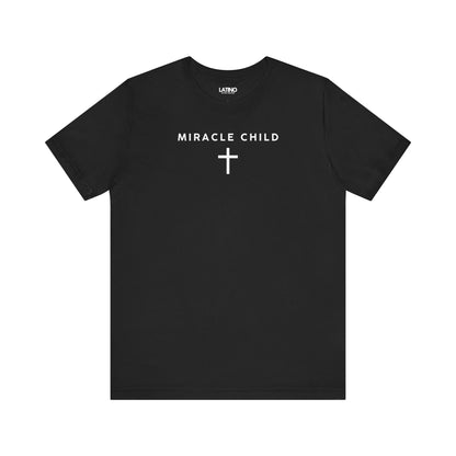 Miracle Child Cross Faith Minimal Black T-Shirt. Latino In Da House 