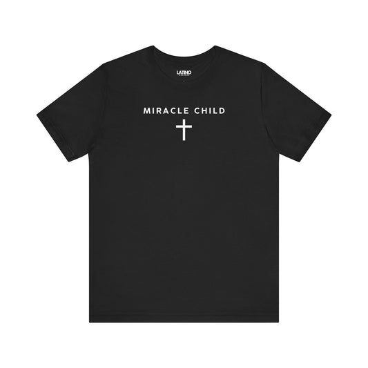 Miracle Child Cross Faith Minimal Black T-Shirt. Latino In Da House 