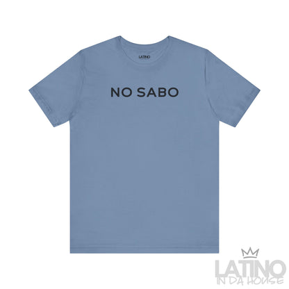 Steel Blue “NO SABO” T-Shirt by Latino In Da House.