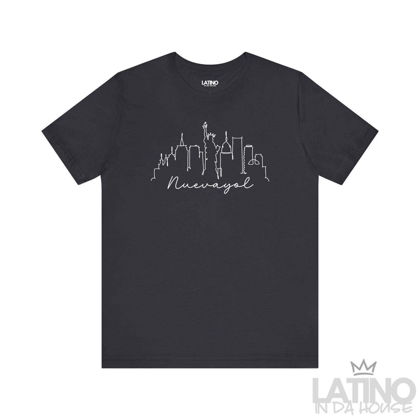 Nuevayol Liberty T-Shirt in Dark Grey — white one-line NYC skyline with script text. Latino In Da House 
