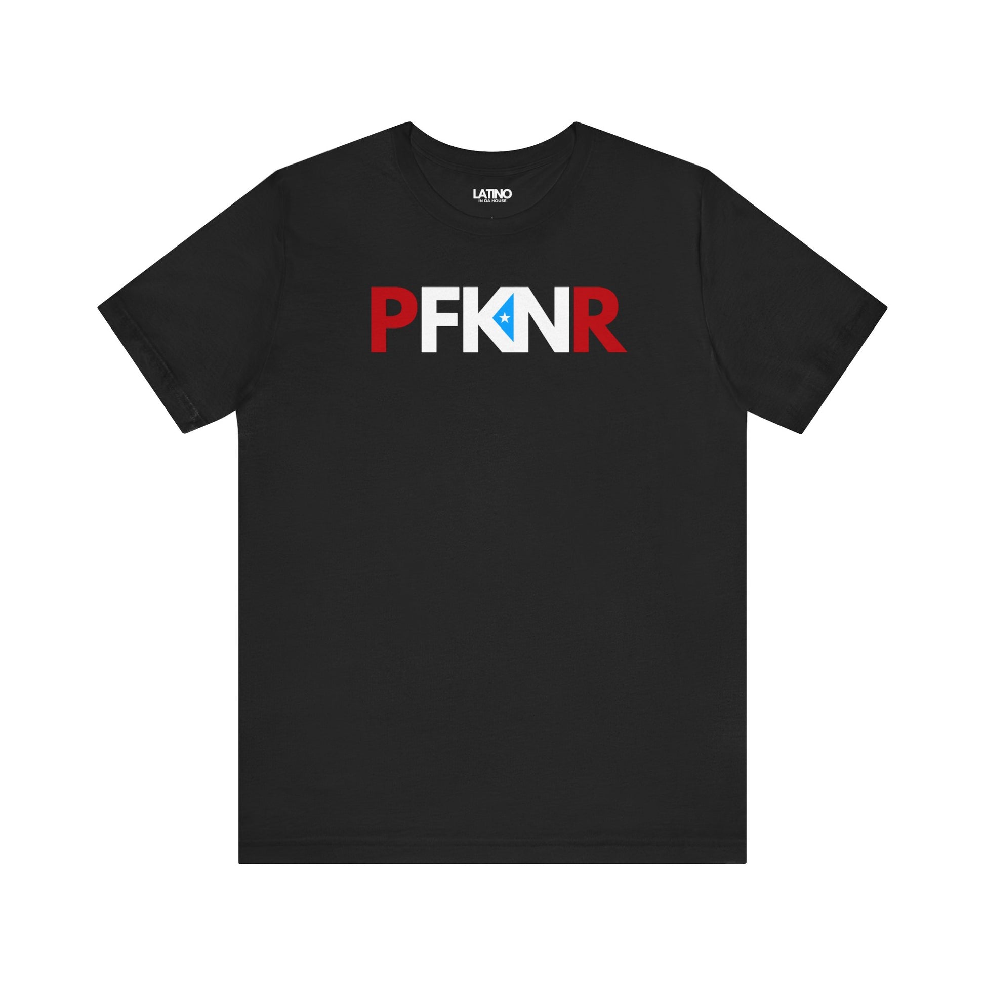 PFKNR T-Shirt in Black - red, white, and blue letters with PR triangle K. Latino In Da House