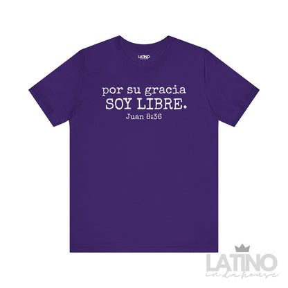 Por Su Gracia Soy Libre Juan 8:36 Faith T-Shirt in team purple – Latino In Da House