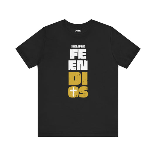 Siempre Fe En Dios T-Shirt in solid black with white and gold vertical faith design.
Latino In Da House