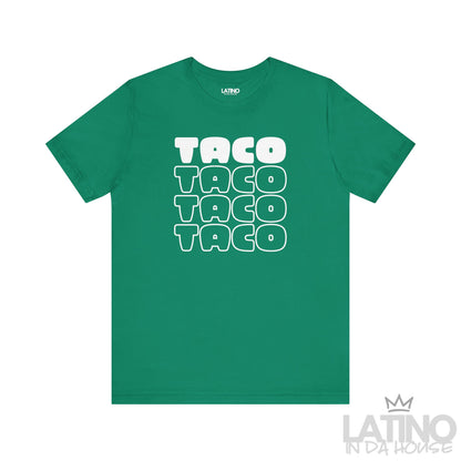 Taco T-Shirt in Kelly green with white bold lettering — perfect for taco lovers. Latino In Da House 