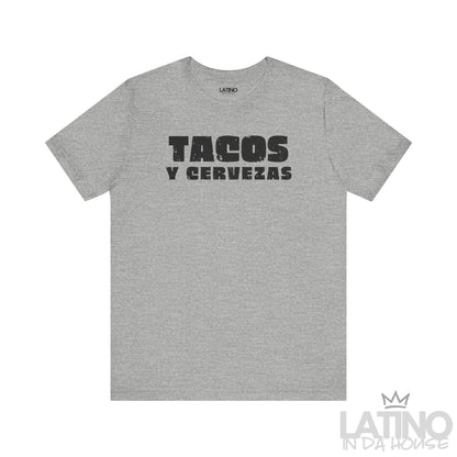 Tacos y Cervezas T-Shirt in heather grey with bold distressed black text — Latino fiesta shirt. Latino In Da House 