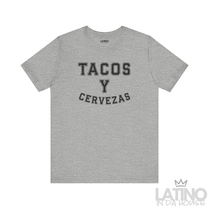 Tacos y Cervezas T-Shirt in heather grey with black varsity font — Latino taco and beer shirt. Latino In Da House