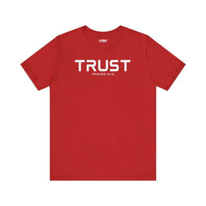 Trust Psalms 91:2 red tee. Latino In Da
House